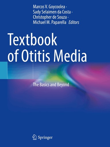Marcos V. Goycoolea, Sady Selaimen da Costa, Chris de Souza, Michael M. Paparella - Textbook of Otitis Media, Häftad