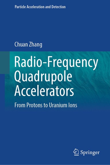 Chuan Zhang - Radio-Frequency Quadrupole Accelerators, Inbunden