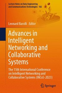 bokomslag Advances in Intelligent Networking and Collaborative Systems