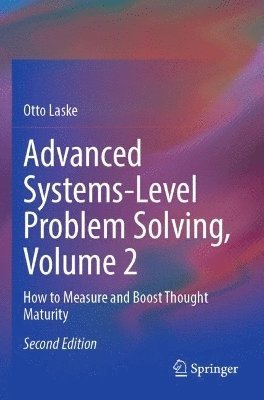 bokomslag Advanced Systems-Level Problem Solving, Volume 2