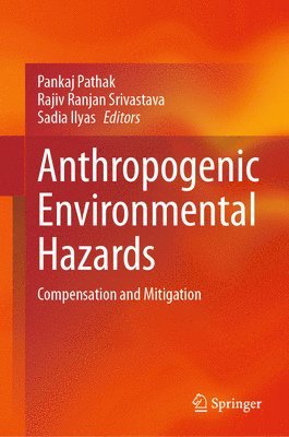 Anthropogenic Environmental Hazards 1