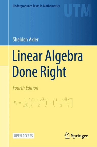 Sheldon Axler - Linear Algebra Done Right, Inbunden