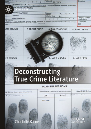 bokomslag Deconstructing True Crime Literature