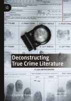 Deconstructing True Crime Literature 1