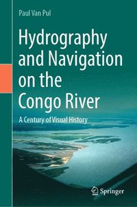 bokomslag Hydrography and Navigation on the Congo River