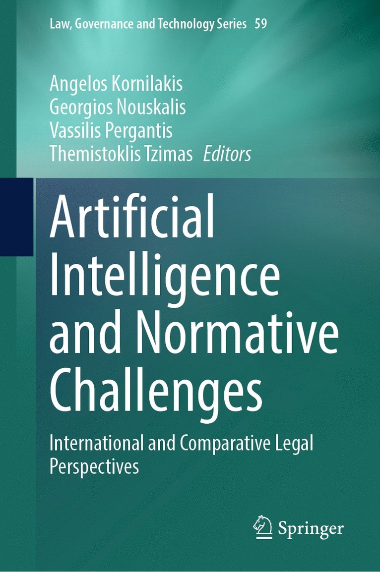 Angelos Kornilakis, Georgios Nouskalis, Vassilis Pergantis, Themistoklis Tzimas - Artificial Intelligence and Normative Challenges, Inbunden