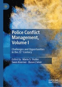 bokomslag Police Conflict Management, Volume I