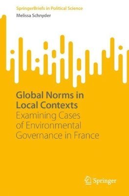 Global Norms in Local Contexts 1