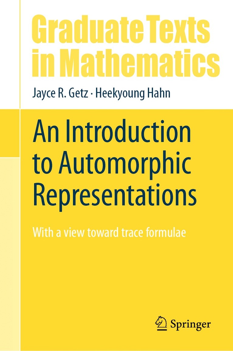 Jayce R. Getz, Heekyoung Hahn - Introduction to Automorphic Representations, Inbunden