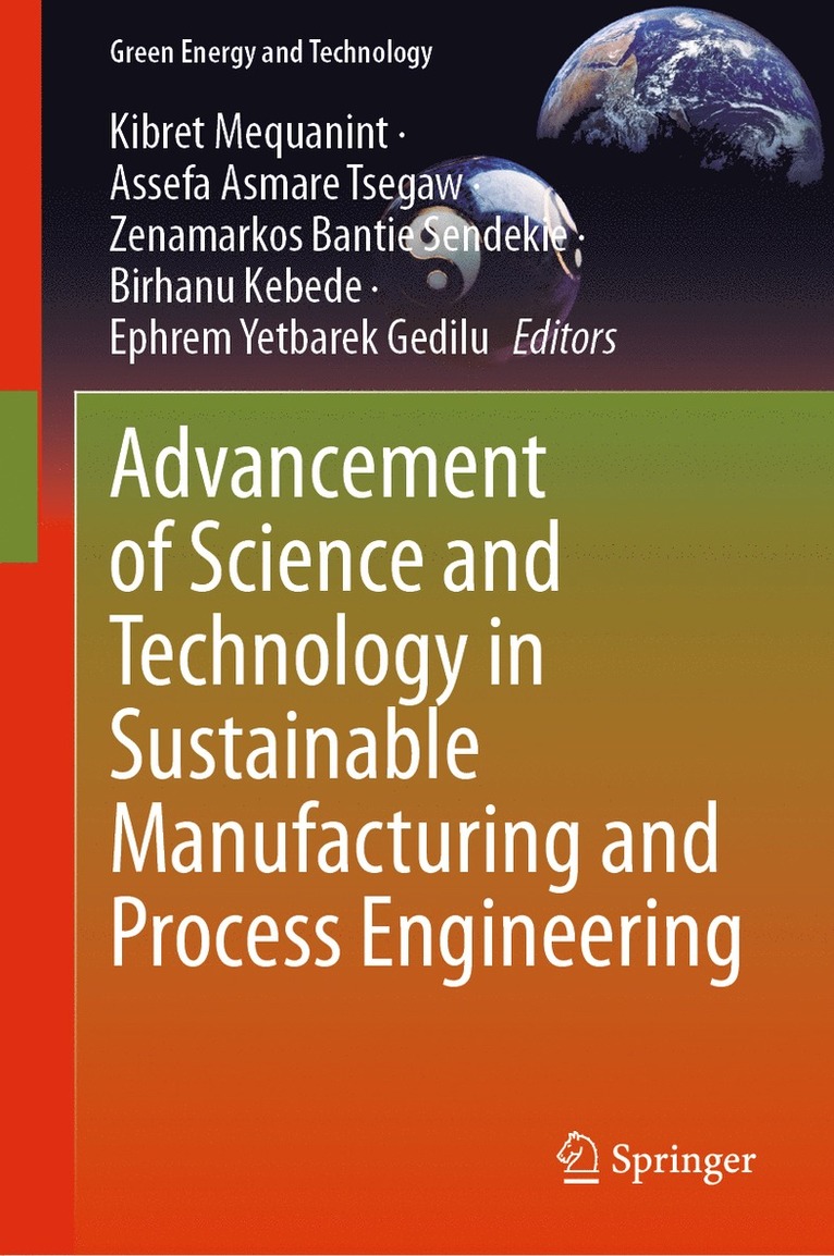 Advancement of Science and Technology in Sustainable Manufacturing and Process Engineering