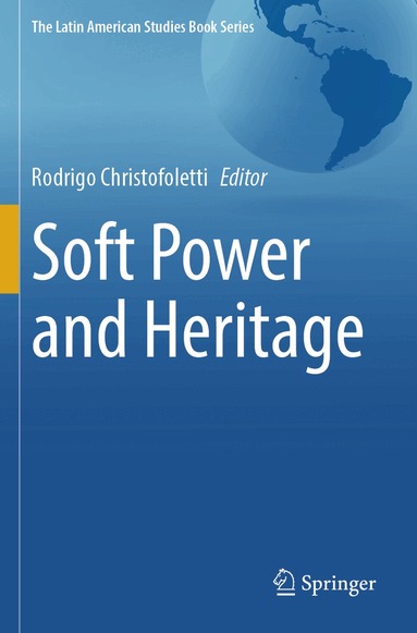Rodrigo Christofoletti - Soft Power and Heritage, Häftad