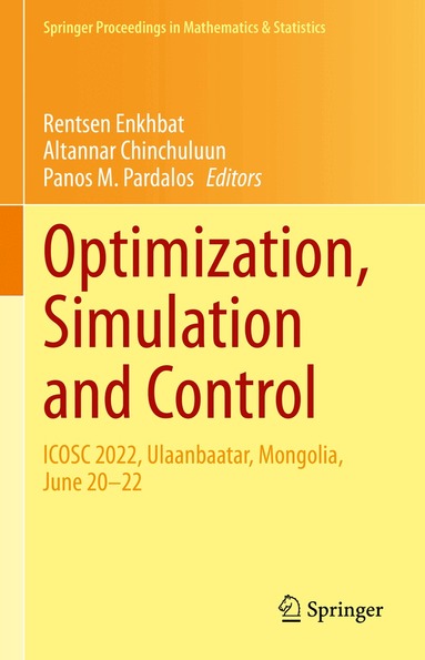 Rentsen Enkhbat, Altannar Chinchuluun, Panos M. Pardalos - Optimization, Simulation and Control, Inbunden