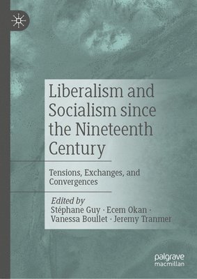 Liberalism and Socialism since the Nineteenth Century 1