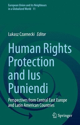 Human Rights Protection and Ius Puniendi 1