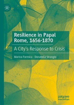 bokomslag Resilience in Papal Rome, 1656-1870