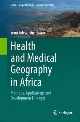 bokomslag Health and Medical Geography in Africa