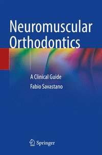 bokomslag Neuromuscular Orthodontics