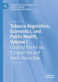 bokomslag Tobacco Regulation, Economics, and Public Health, Volume I
