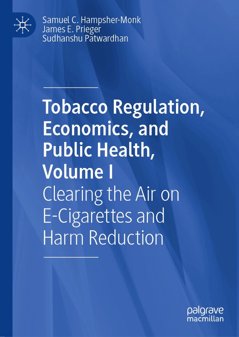 Tobacco Regulation, Economics, and Public Health, Volume I