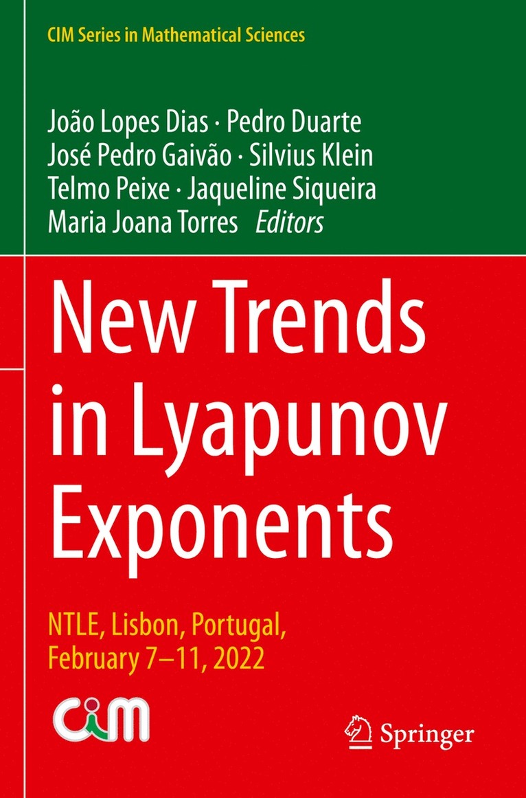 João Lopes Dias, Pedro Duarte, José Pedro Gaivão, Silvius Klein, Telmo Peixe, Jaqueline Siqueira, Maria Joana Torres, Joao Lopes Dias, Jose Pedro Gaivao - New Trends in Lyapunov Exponents, Häftad