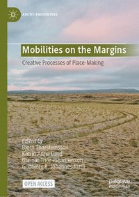 bokomslag Mobilities on the Margins