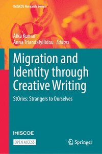 bokomslag Migration and Identity through Creative Writing