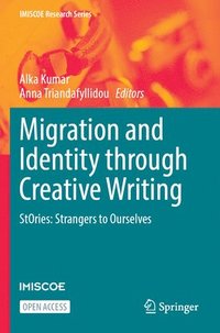 bokomslag Migration and Identity through Creative Writing