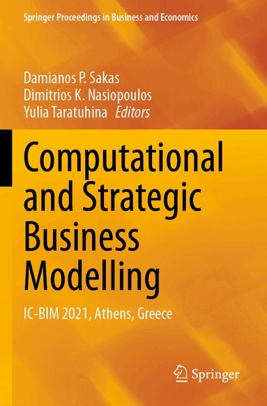 Damianos P. Sakas, Dimitrios K. Nasiopoulos, Yulia Taratuhina - Computational and Strategic Business Modelling, Häftad