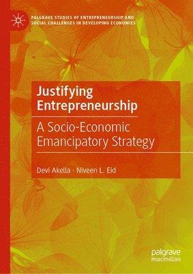 Justifying Entrepreneurship 1