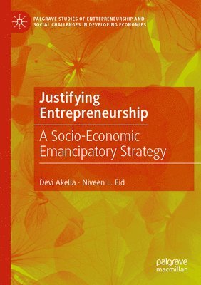 Justifying Entrepreneurship 1