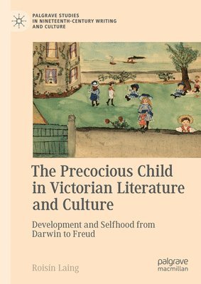 bokomslag The Precocious Child in Victorian Literature and Culture