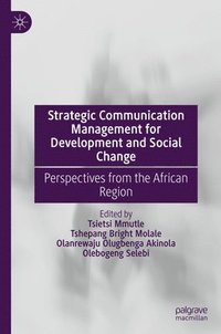 bokomslag Strategic Communication Management for Development and Social Change