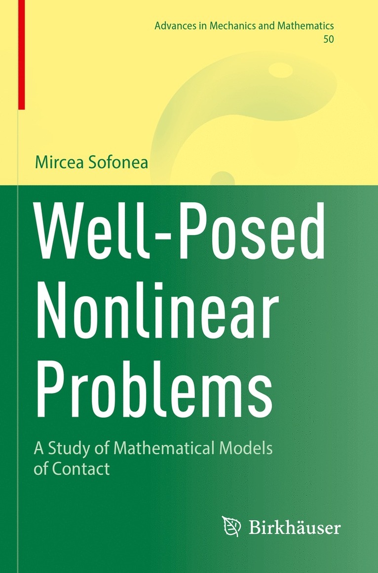 Well-Posed Nonlinear Problems 1