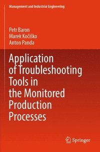 bokomslag Application of Troubleshooting Tools in the Monitored Production Processes