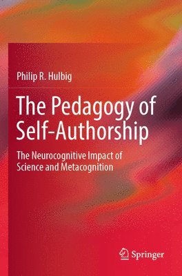 bokomslag The Pedagogy of Self-Authorship