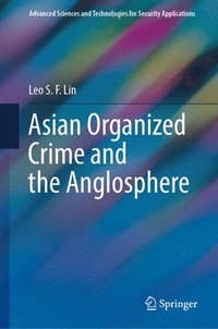 bokomslag Asian Organized Crime and the Anglosphere