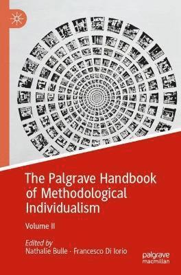 Nathalie Bulle, Francesco Di Iorio - Palgrave Handbook of Methodological Individualism, Häftad