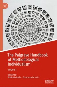 bokomslag The Palgrave Handbook of Methodological Individualism