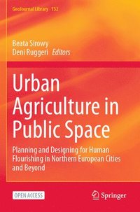 bokomslag Urban Agriculture in Public Space