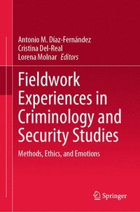 bokomslag Fieldwork Experiences in Criminology and Security Studies