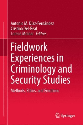 Fieldwork Experiences in Criminology and Security Studies 1