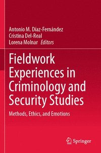 bokomslag Fieldwork Experiences in Criminology and Security Studies