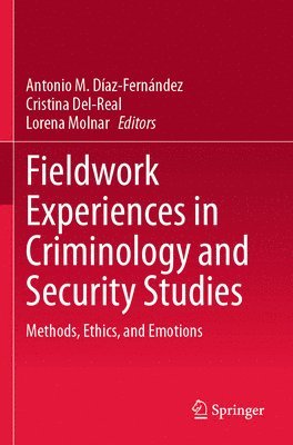 Fieldwork Experiences in Criminology and Security Studies 1