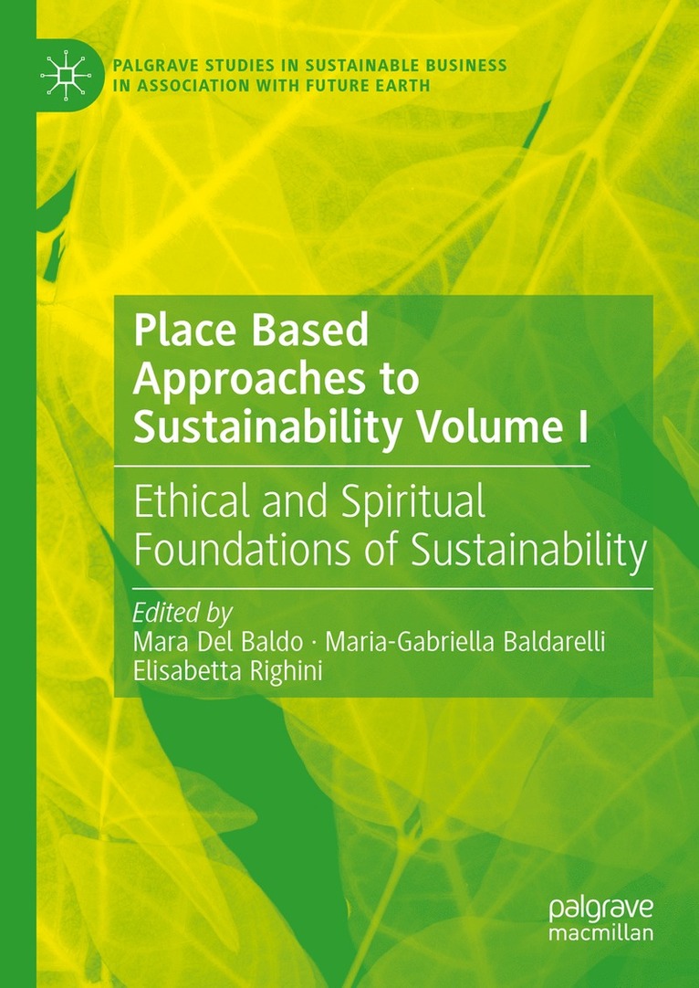 Place Based Approaches to Sustainability Volume I 1