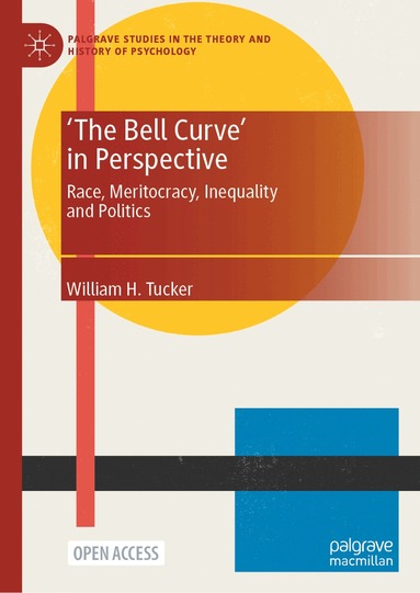 William H. Tucker - 'The Bell Curve' in Perspective, Inbunden