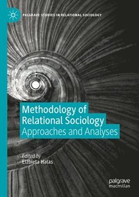 bokomslag Methodology of Relational Sociology