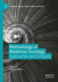 bokomslag Methodology of Relational Sociology