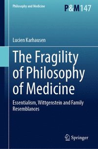 bokomslag The Fragility of Philosophy of Medicine