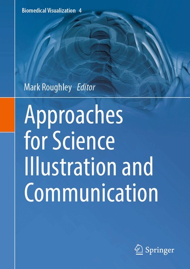 Mark Roughley - Approaches for Science Illustration and Communication, Inbunden