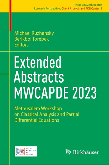Michael Ruzhansky, Berikbol Torebek - Extended Abstracts MWCAPDE 2023, Inbunden